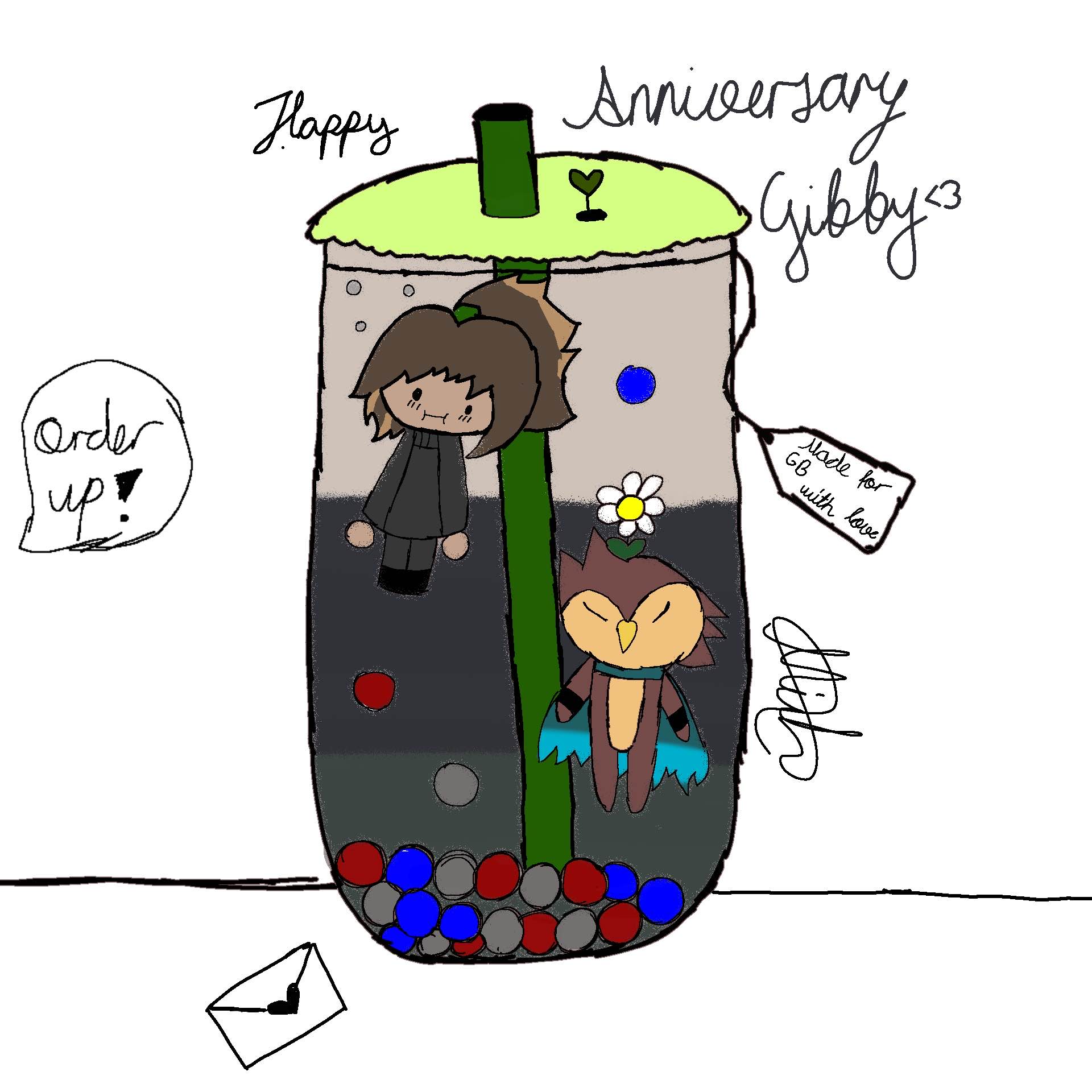 Goldie and a bubby float in a glass of bubble tea with a tag on the cup that says 'Made for GB with love'. A speech bubble says 'Order Up!' and text at the top says 'Happy Anniversary Gibby <3'